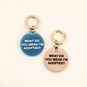 Adopted? Pet Tag | Freshwater