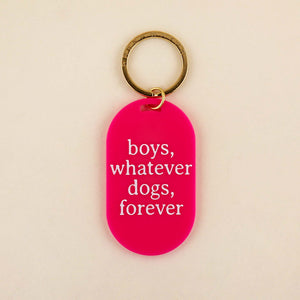 Boys Whatever, Dogs Forever Keychain in Barbie Pink | Freshwater