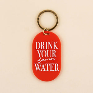Drink Your Damn Water Keychain Orange | Freshwater