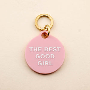 The Best Good Girl Pet Tag in Candy Pink Acrylic | Freshwater