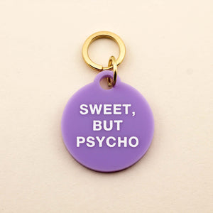 Sweet, But Psycho Pet Tag in Lilac Acrylic | Freshwater