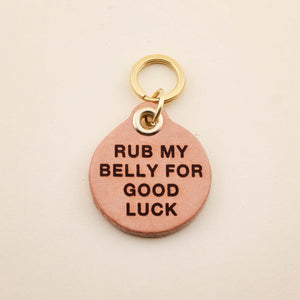 Rub My Belly For Good Luck Pet Tag in Leather | Freshwater