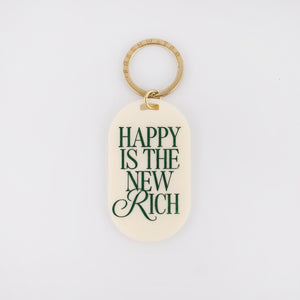 Happy is the New Rich Keychain | Freshwater