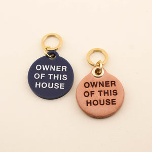 Funny Owner Of This House Pet Tag | Freshwater