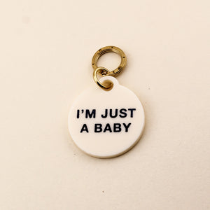 Funny I'm Just A Baby Acrylic Pet Tag | Freshwater