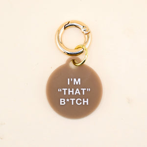 I'm That B*tch Pet Tag | Freshwater