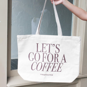 Let's Go For A Coffee Tote Bag | Freshwater