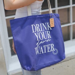 Drink Your Damn Water Tote | Freshwater