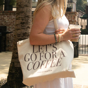 Let's Go For A Coffee Tote | Freshwater