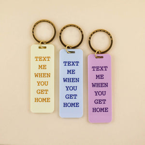 Text Me When You Get Home Keychain | Freshwater